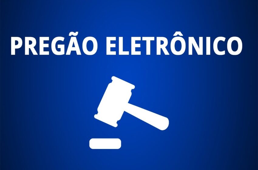  AVISO DE PREGÃO ELETRÔNICO