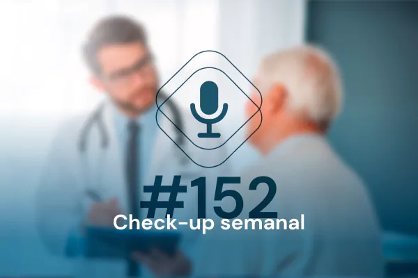  Check-up Semanal: bacteremia, biomarcadores no Crohn e mais! [podcast]