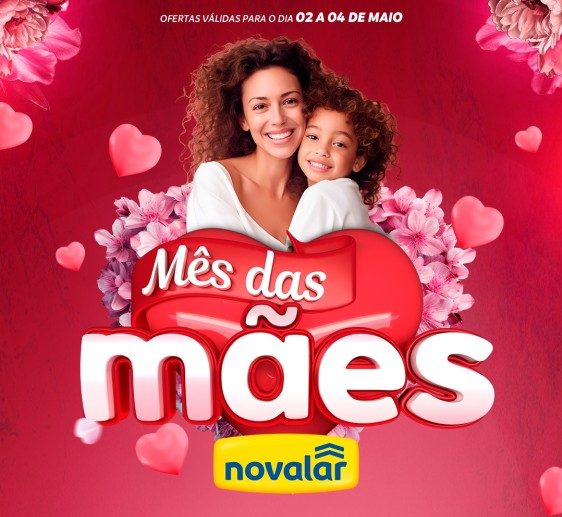  Mães das mães Novalar conta com ofertas imperdíveis