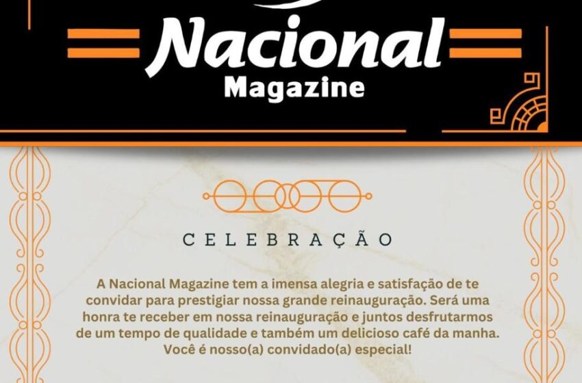  Reinauguração das Lojas Nacional Magazine – Machadinho D’ Oeste