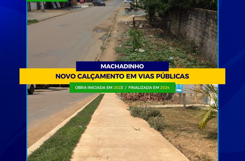  Novo Calçamento em Vias Públicas – Machadinho D’ Oeste