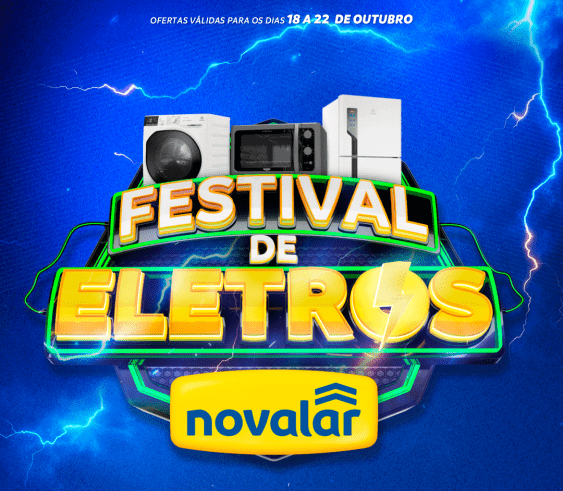 Festival de Eletros Novalar conta com ofertas imperdíveis