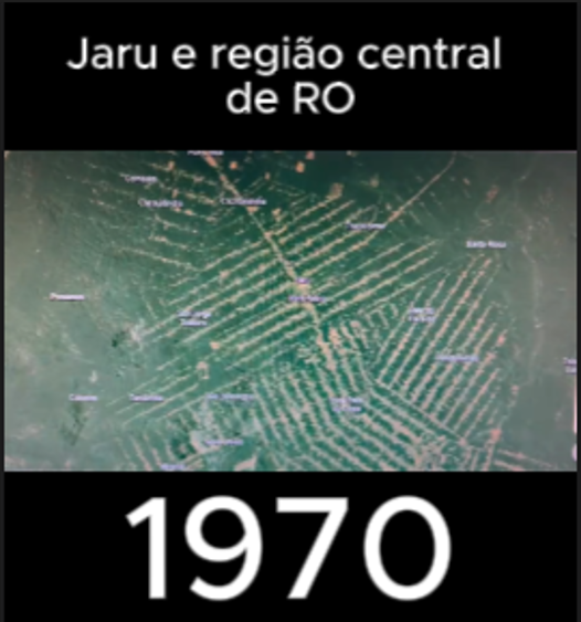 Jaru: Imagens de satélite registram 50 anos de ocupação da cidade e região