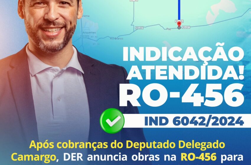  Após cobranças do Deputado Delegado Camargo, DER Anucia Obras da BR 257