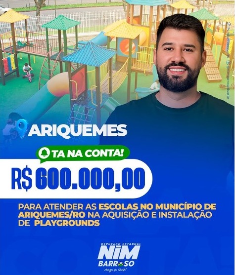  Deputado Nim Barroso Destina Emenda Para Playground nas Escolas de Ariquemes!