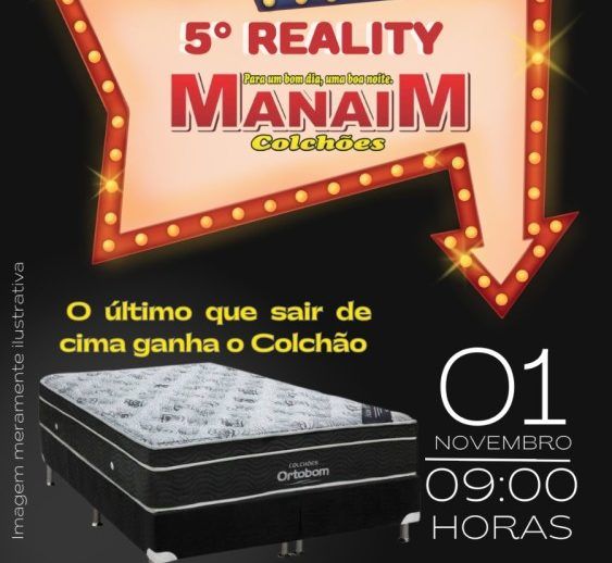 Vem aí o 5º Reality da Manaim Colchões: o desafio onde o último que sair de cima ganha o colchão!