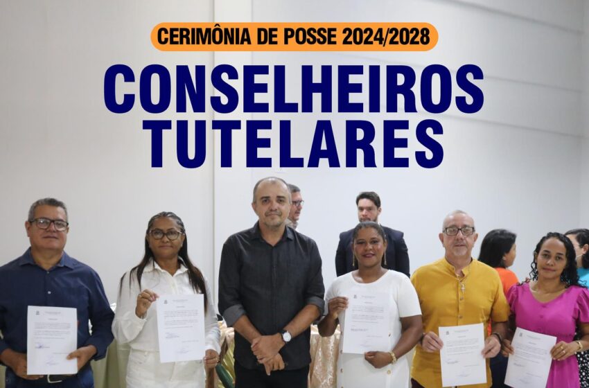  Prefeitura de Machadinho D’Oeste – Posse dos novos CONSELHEIROS TUTELARES 2024/2028.