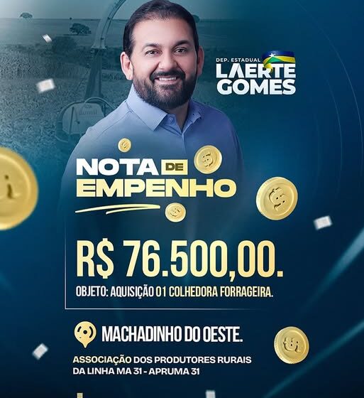  Deputado Estadual Laerte Gomes – Alô, Machadinho D’Oeste!