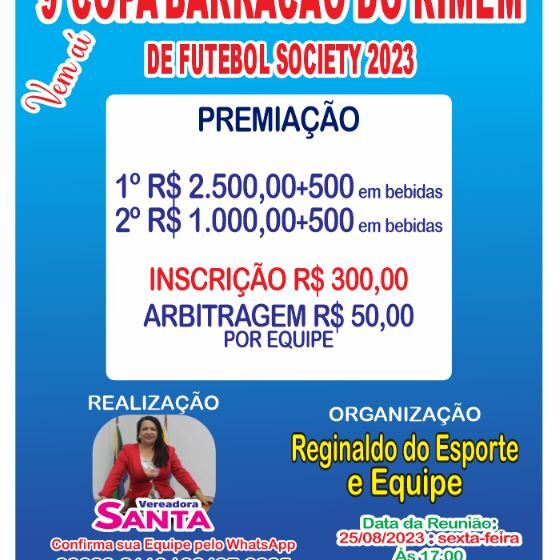  9º COPA BARRAÇÃO DO RIMEM DE FUTEBOL SOCIETY 2023