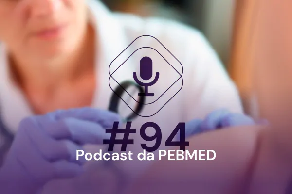 Erisipela e celulite recorrentes: como e quando devo tratar?  [podcast]