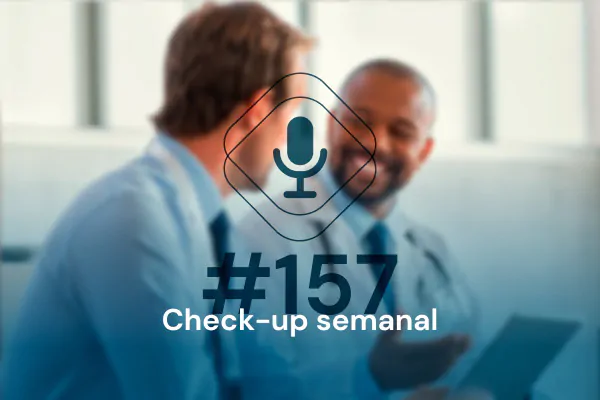 Check-up Semanal: FA em pacientes com IC, covid longa e mais!  [podcast]