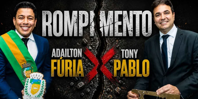 Análise política: crise entre Adailton Fúria e Tony Pablo expõe racha com impacto eleitoral