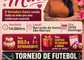 Festa de Dia das Mães – Vereadora Santa do Povo