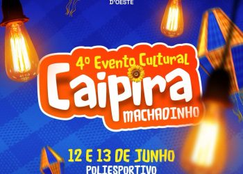 É amanhã, 4º Evento Cultural Caipira Machadinho!