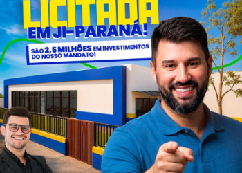 Deputado Nim Barroso destina emenda para creche do bairro São Francisco em Ji Parana