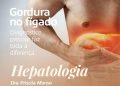Gordura no fígado: diagnóstico precoce faz toda a diferença