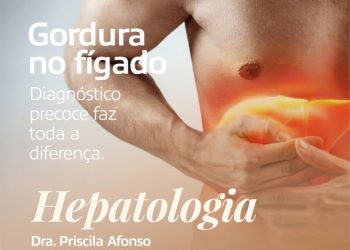 Gordura no fígado: diagnóstico precoce faz toda a diferença