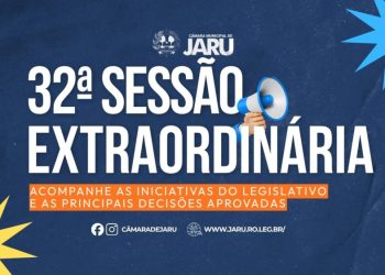 Câmara de Jaru aprova investimentos e destaques criação do Programa Meu Kit Escolar na 32ª Sessão Extraordinária