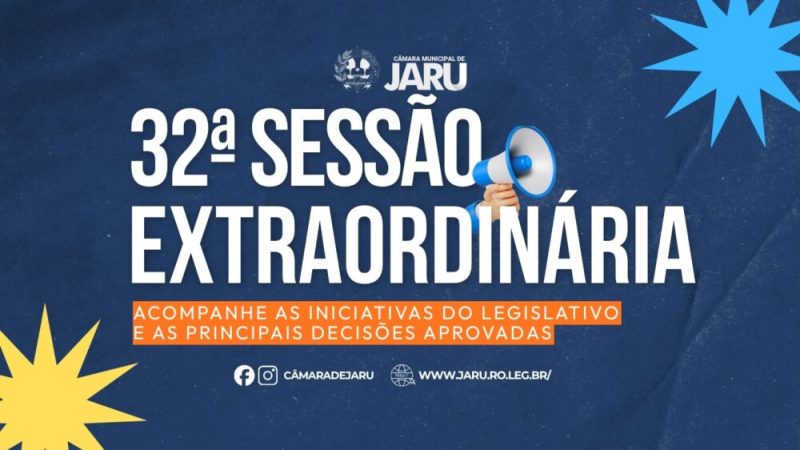 Câmara de Jaru aprova investimentos e destaques criação do Programa Meu Kit Escolar na 32ª Sessão Extraordinária