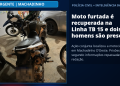 Polícia Civil e inteligência da PM recuperam motocicleta furtada na Linha TB 15, em Machadinho D’Oeste
