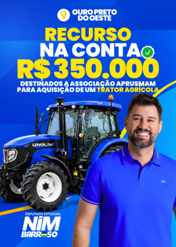 Deputado Nim Barroso Destina Emenda Para Ouro Preto Oeste